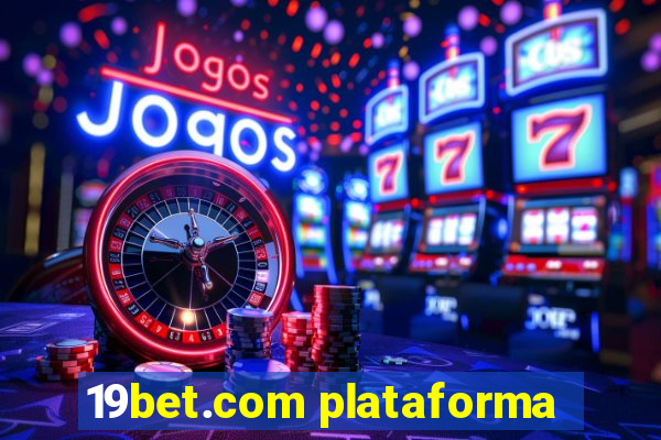 19bet.com plataforma